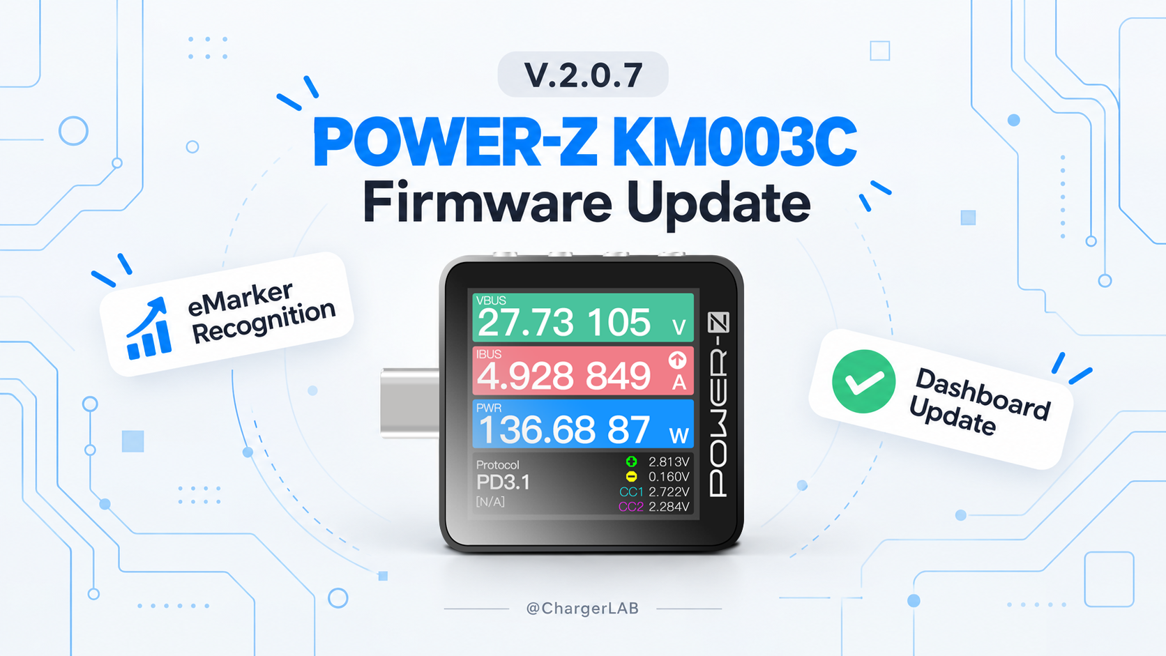V.2.0.7 | The New Software Version of ChargerLAB POWER-Z KM003C