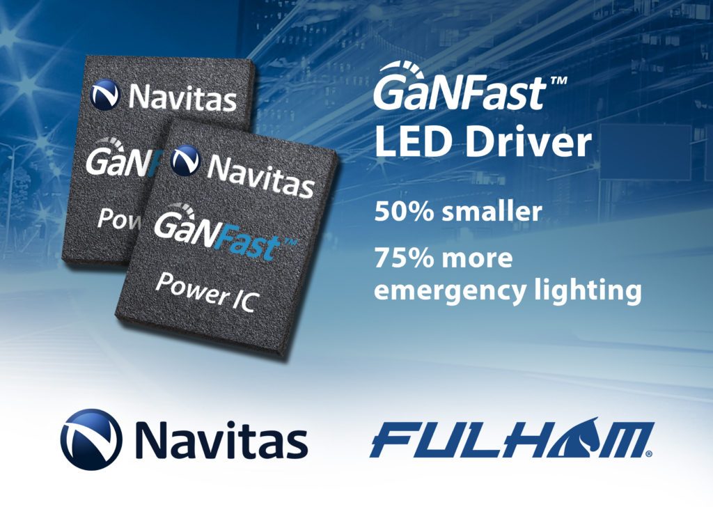 Navitas’ GaNFast™ Enables 2x Shrink and 75% More Emergency Lighting-Chargerlab