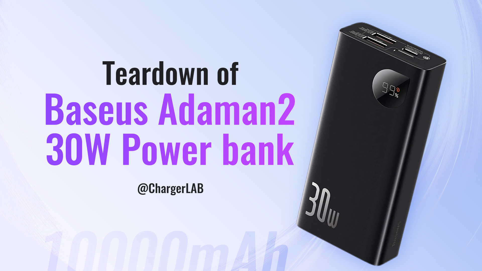 Teardown of Baseus Adaman2 30W 10000mAh Digital Display Power Bank
