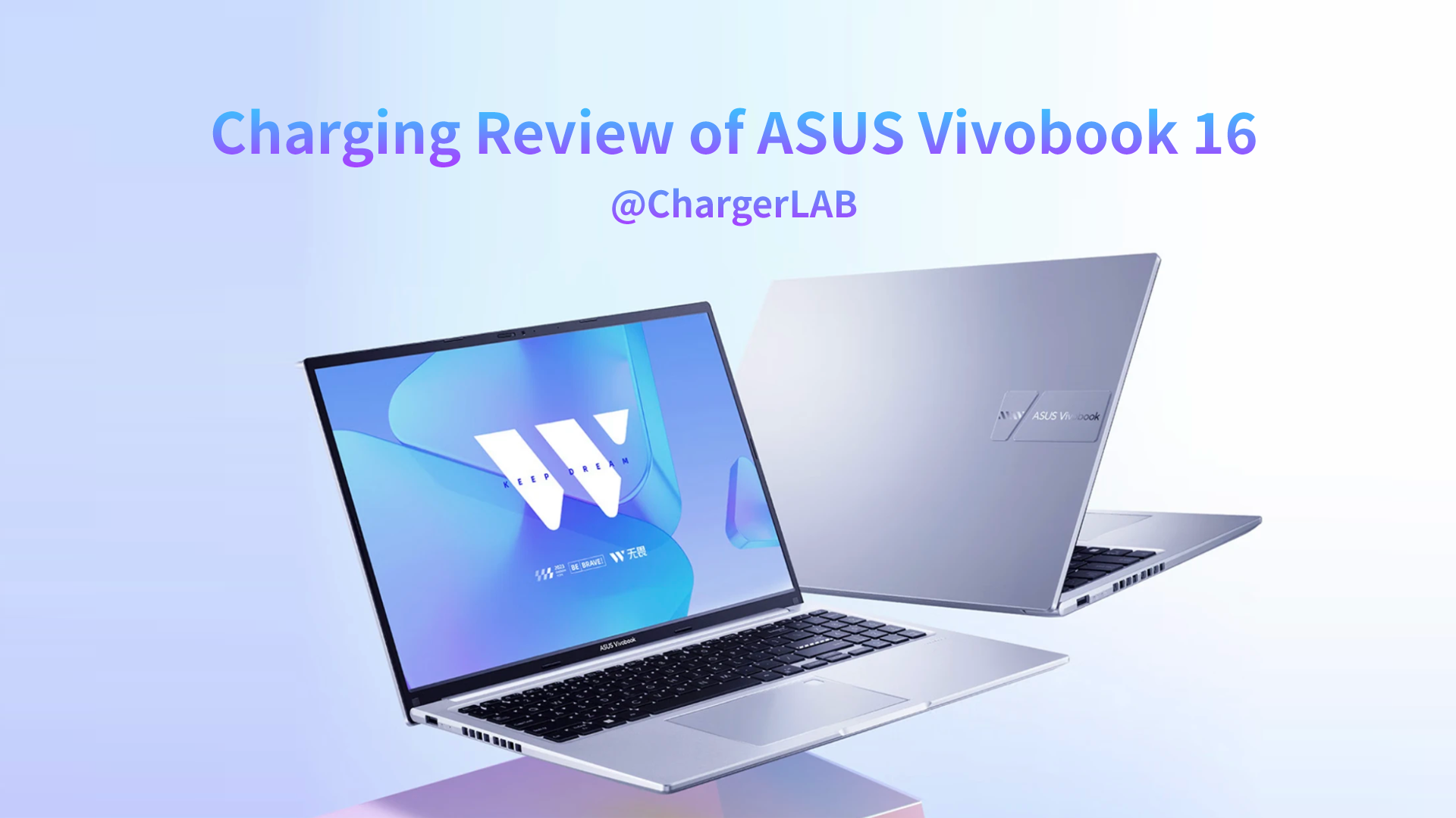 Charging Review of ASUS Vivobook 16 (Video)